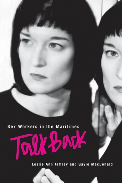 Cover image for book Sex Workers in the Maritimes Talk Back