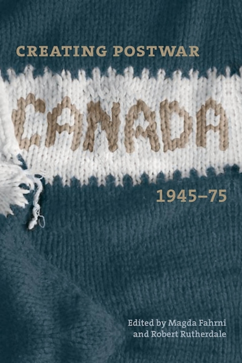 Cover image for book Creating Postwar Canada