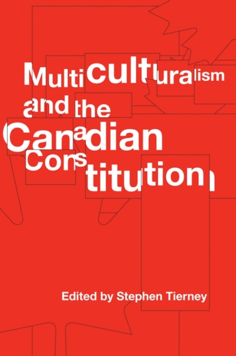 Cover image for book Multiculturalism and the Canadian Constitution