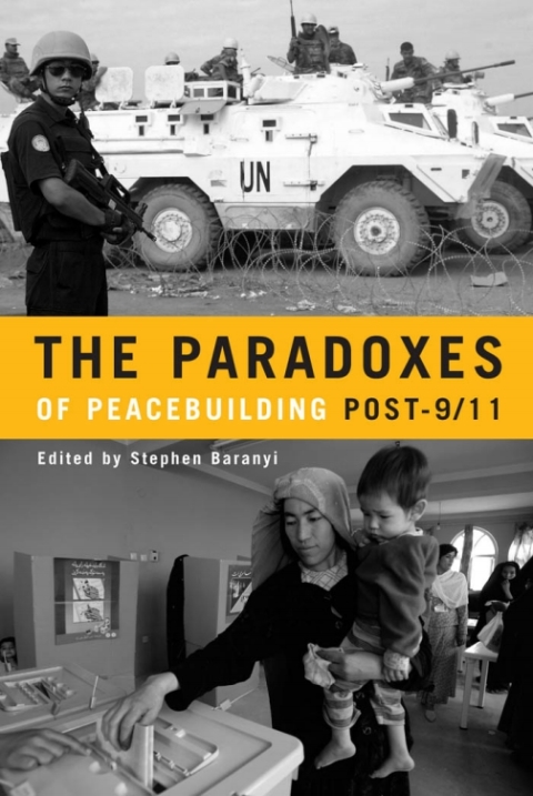Cover image for book The Paradoxes of Peacebuilding Post-9/11