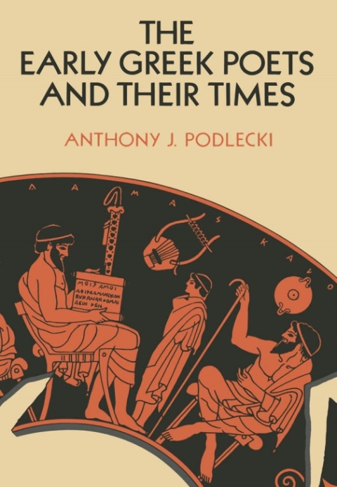 The Early Greek Poets and Their Times 