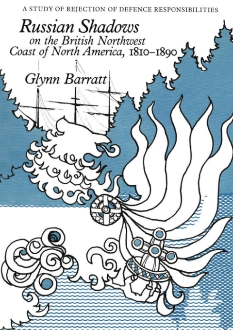 Cover image for book Russian Shadows on the British Northwest Coast of North America, 1810-1890
