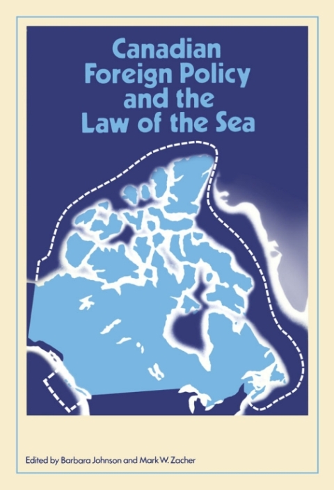 Canadian Foreign Policy and the Law of Sea 