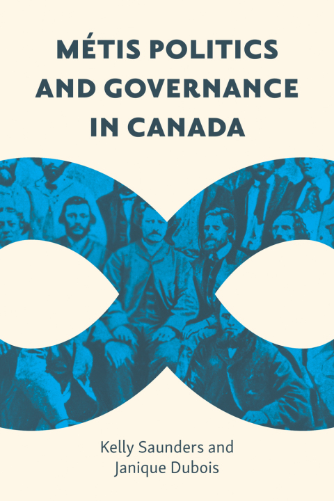 Cover image for book Métis Politics and Governance in Canada