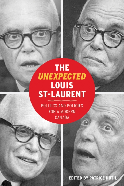 The Unexpected Louis St-Laurent 