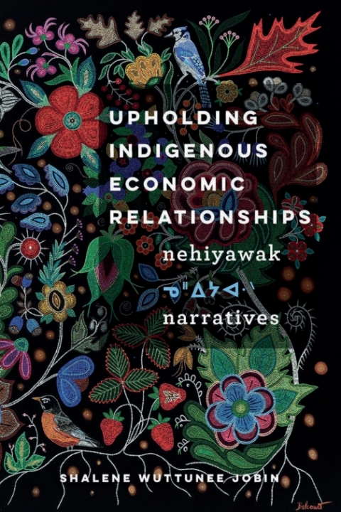 Cover image for book Upholding Indigenous Economic Relationships
