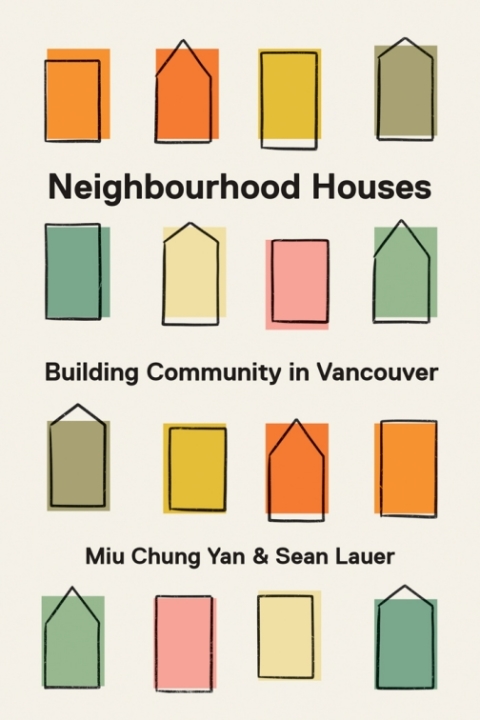 Cover image for book Neighbourhood Houses