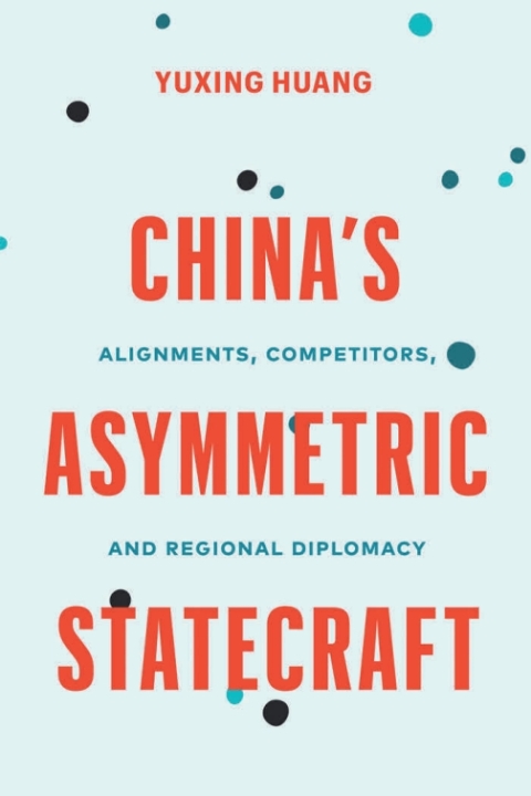 Cover image for book China’s Asymmetric Statecraft