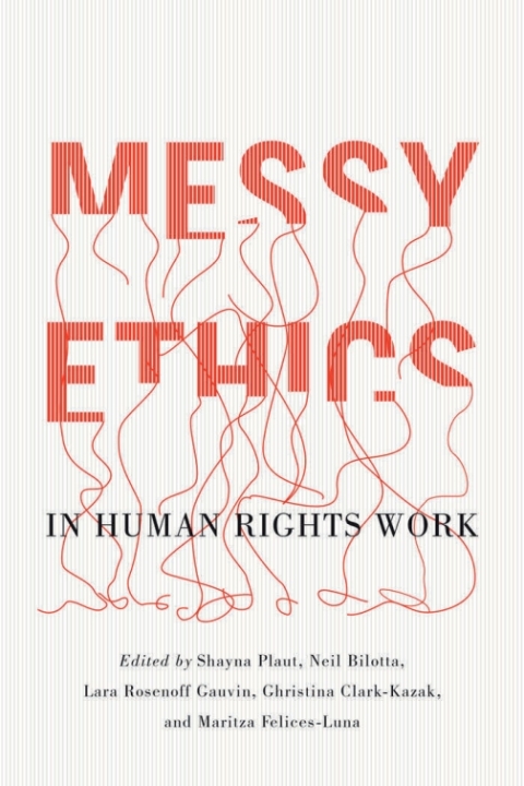 Cover image for book Messy Ethics in Human Rights Work