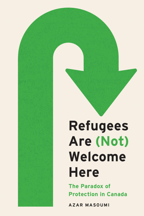Cover image for book Refugees Are (Not) Welcome Here