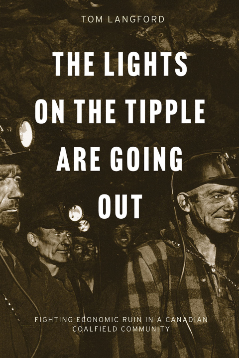 Cover image for book The Lights on the Tipple Are Going Out