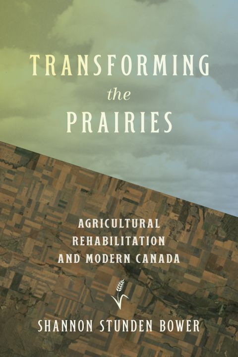 Cover image for book Transforming the Prairies