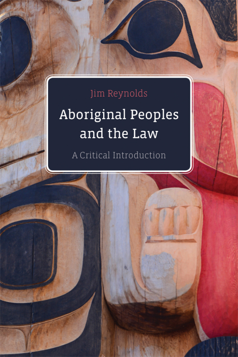 Aboriginal Peoples and the Law 
