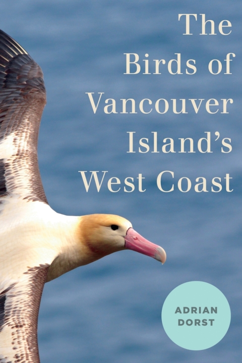 Cover image for book The Birds of Vancouver Island’s West Coast