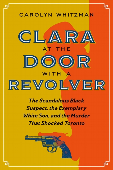 Cover image for book Clara at the Door with a Revolver