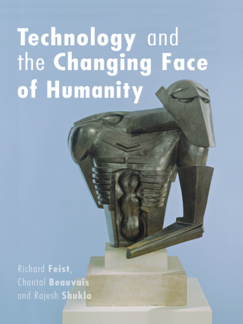 Cover image for book Technology and the Changing Face of Humanity