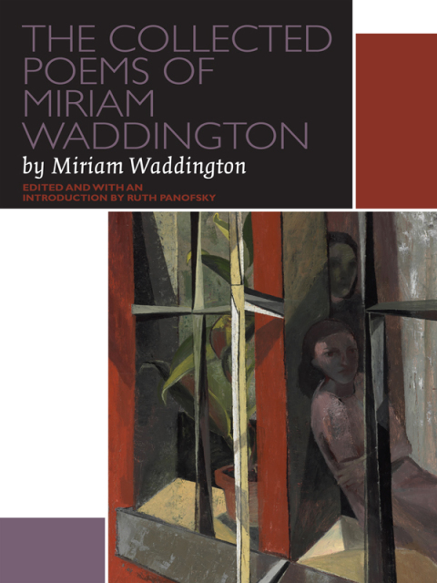 Cover image for book The Collected Poems of Miriam Waddington