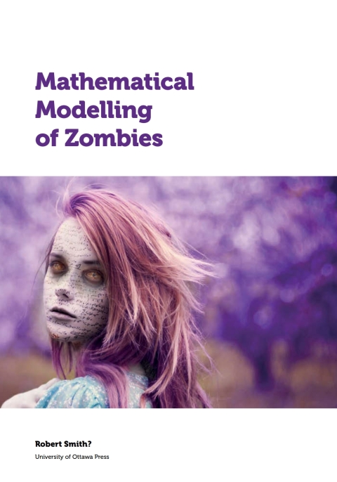 Mathematical Modelling of Zombies 