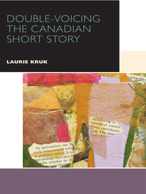 Double-Voicing the Canadian Short Story 