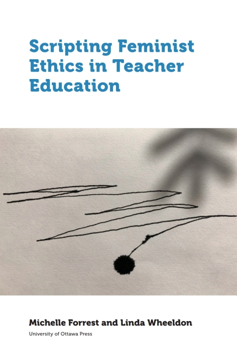Cover image for book Scripting Feminist Ethics in Teacher Education