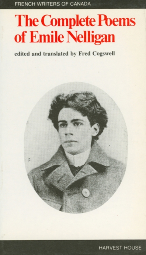 Cover image for book The Complete Poems of Emile Nelligan