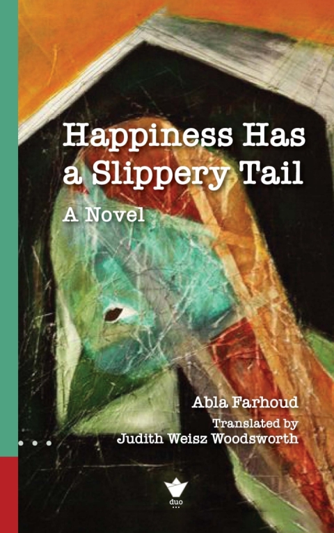 Cover image for book Happiness Has a Slippery Tail