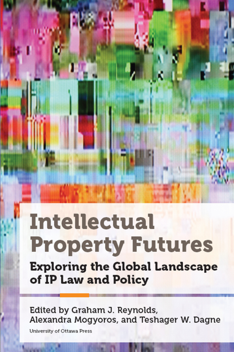 Cover image for book Intellectual Property Futures