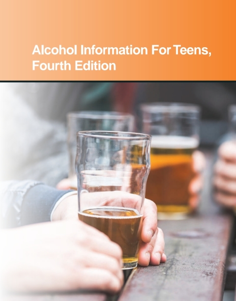 Cover image for book Alcohol Information for Teens, 4th