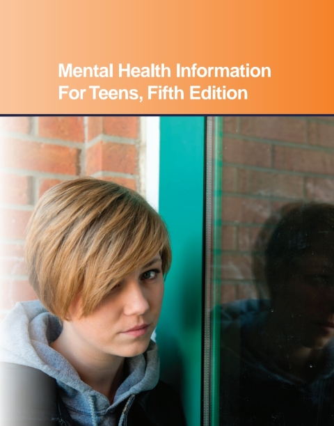 Cover image for book Mental Health Information for Teens, 5th