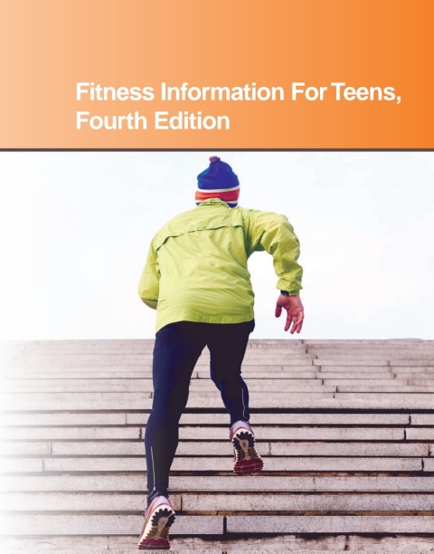 Cover image for book Fitness Information for Teens, 4th