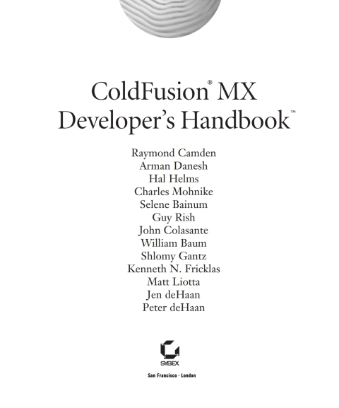 ColdFusion?MX Developer's Handbook 