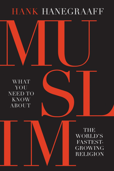 Cover image for book Muslim: What You Need to Know About the World's Fastest Growing Religion