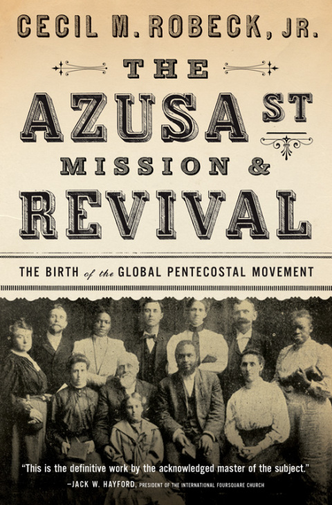 Cover image for book The Azusa Street Mission and   Revival