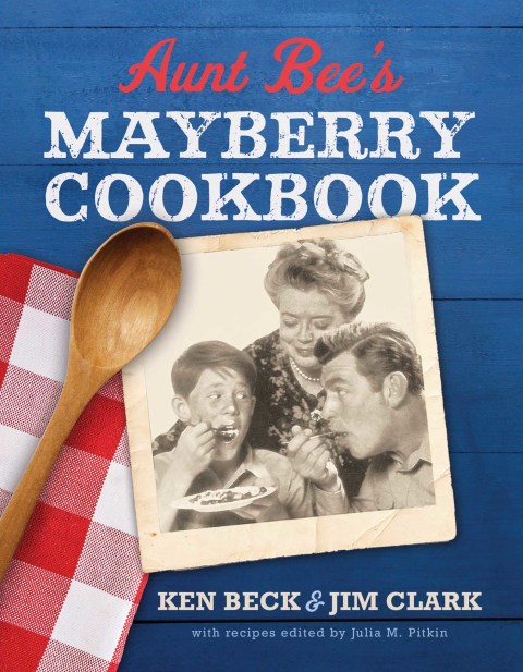Cover image for book Aunt Bee's Mayberry Cookbook