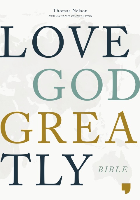 Cover image for book NET, Love God Greatly Bible