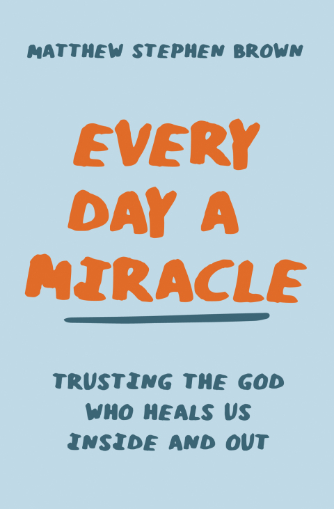 Cover image for book Every Day a Miracle