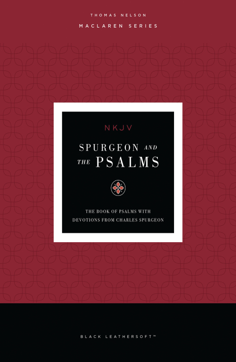 Cover image for book Spurgeon and the Psalms: The Book of Psalms with Devotions from Charles Spurgeon