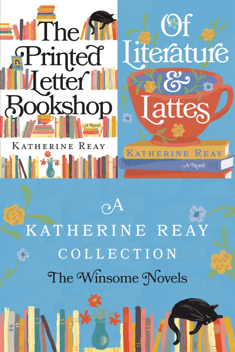 Cover image for book A Katherine Reay Collection: The Winsome Novels