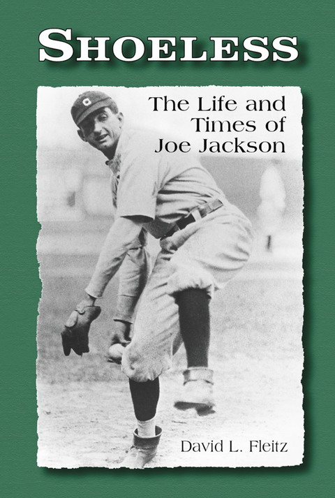 Cover image for book Shoeless: The Life and Times of Joe Jackson