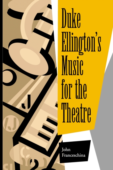 Cover image for book Duke Ellington's Music for the Theatre