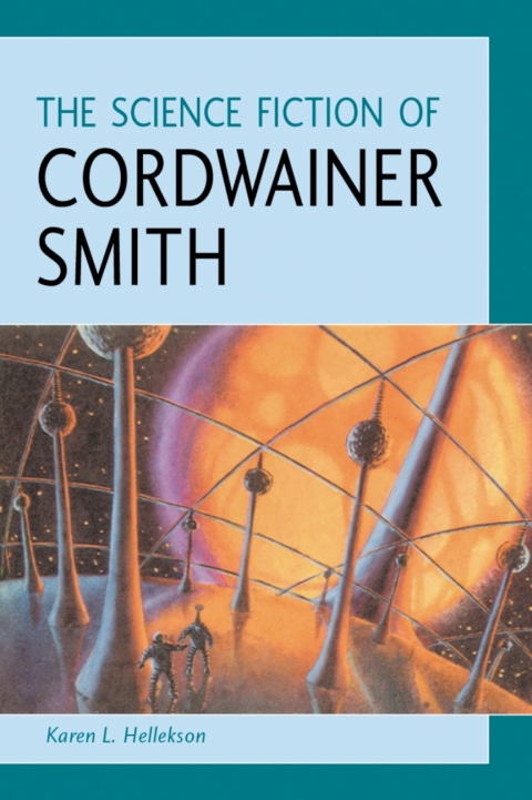 Cover image for book The Science Fiction of Cordwainer Smith