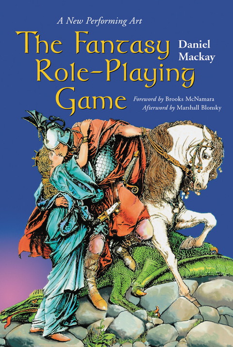 Cover image for book The Fantasy Role-Playing Game: A New Performing Art
