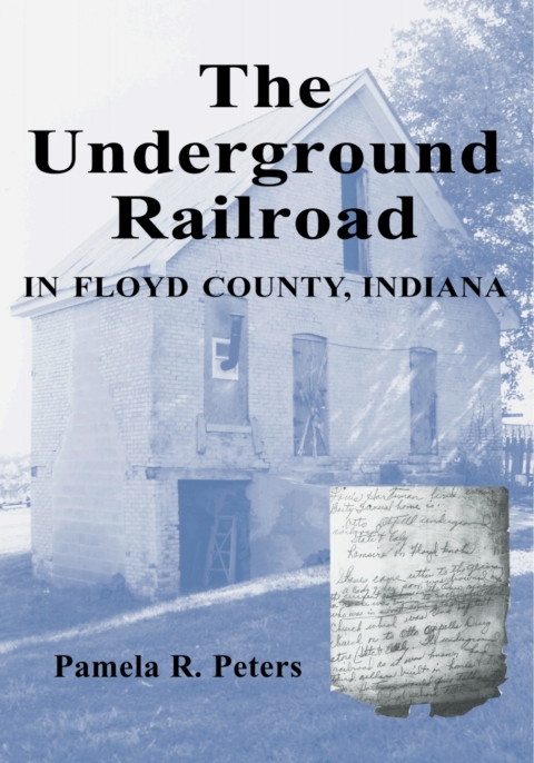 Cover image for book The Underground Railroad in Floyd County, Indiana