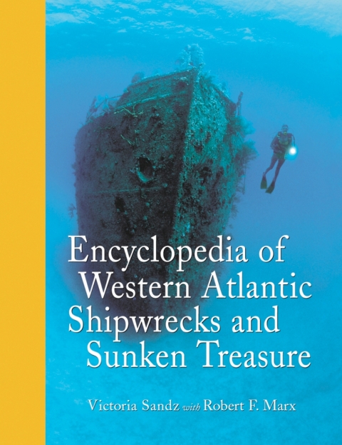 Cover image for book Encyclopedia of Western Atlantic Shipwrecks and Sunken Treasure