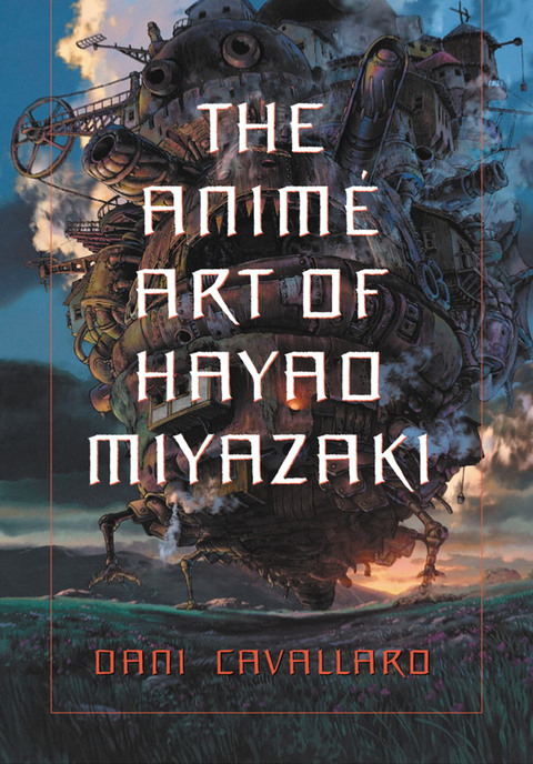 Cover image for book The Anime Art of Hayao Miyazaki