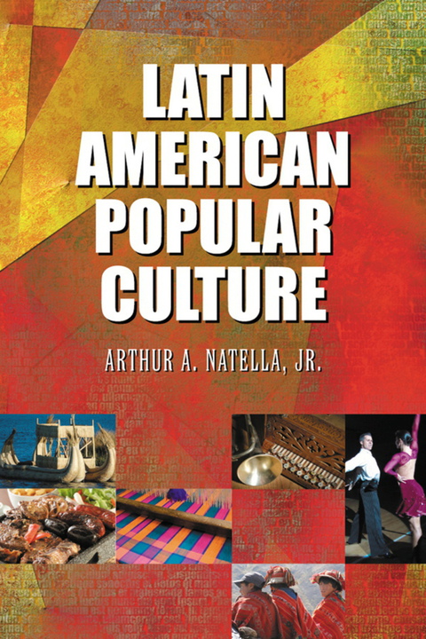 Cover image for book Latin American Popular Culture