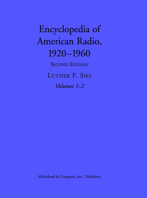 Cover image for book Encyclopedia of American Radio, 1920-1960, 2d ed.