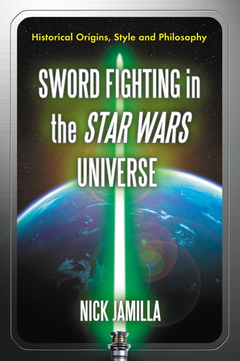 Cover image for book Sword Fighting in the Star Wars Universe