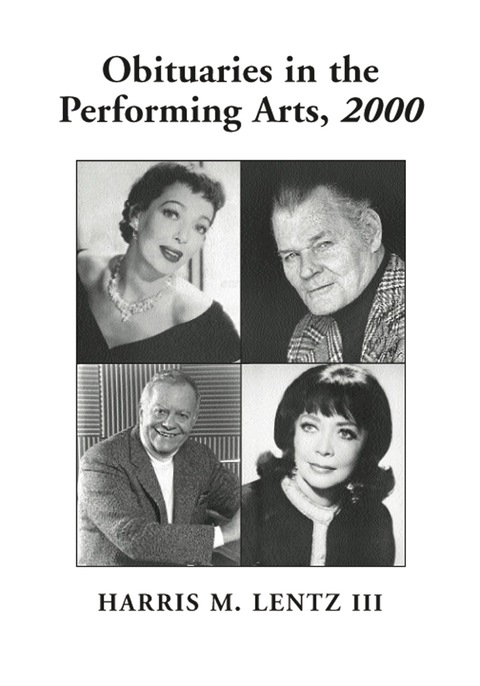 Cover image for book Obituaries in the Performing Arts, 2000: Film, Television, Radio, Theatre, Dance, Music, Cartoons and Pop Culture