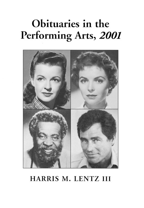 Cover image for book Obituaries in the Performing Arts, 2001: Film, Television, Radio, Theatre, Dance, Music, Cartoons and Pop Culture